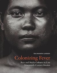 bokomslag Colonizing Fever