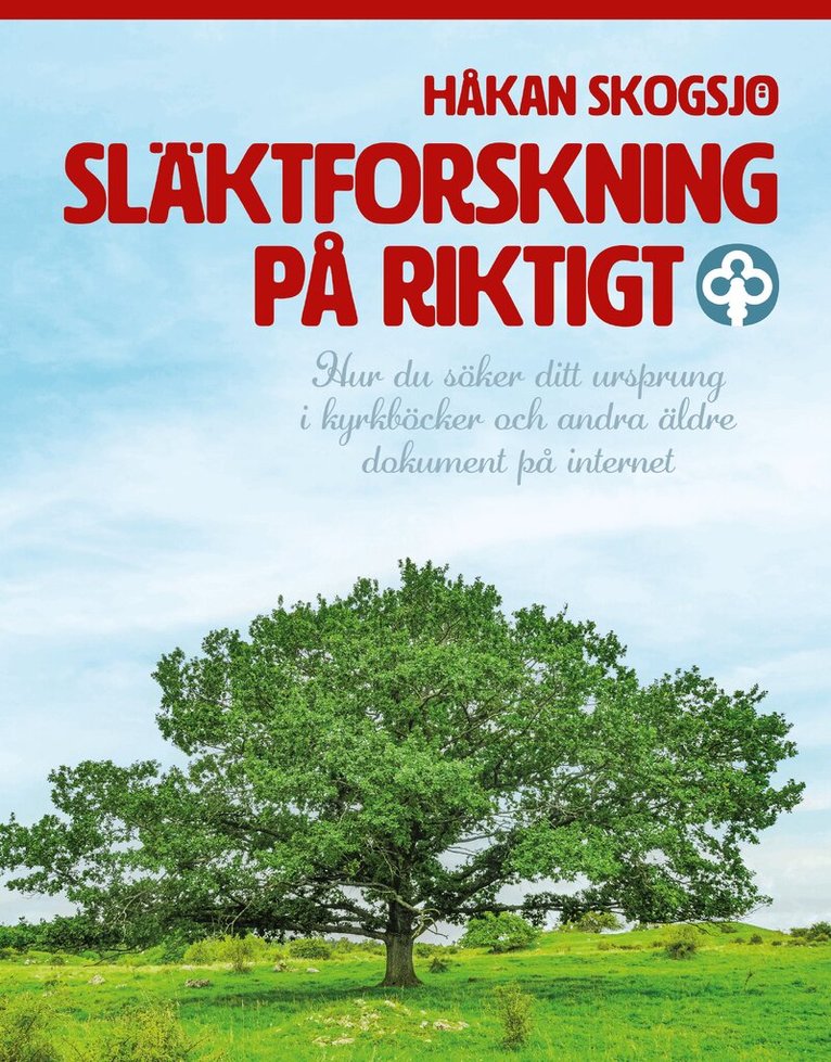 Håkan Skogsjö - Släktforskning på riktigt, Inbunden. Tillgänglighet: Lägg i varukorg