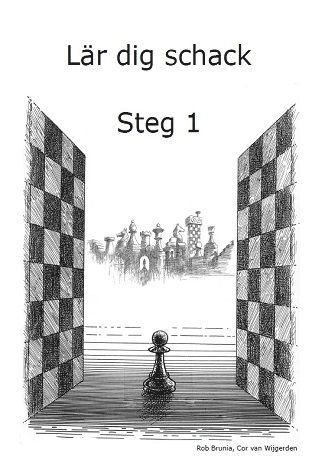Cor van Wijgerden, Rob Brunia - Lär dig schack. Steg 1, Häftad