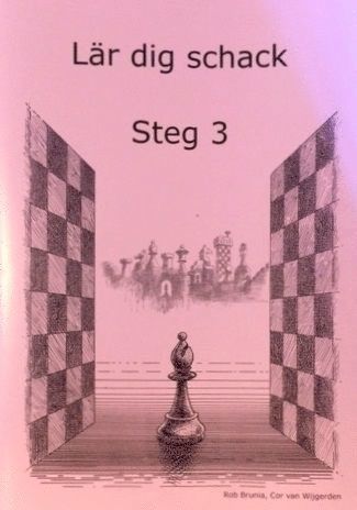 bokomslag Lär dig schack. Steg 3