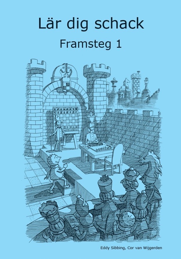 Lär dig schack. Framsteg 1 1