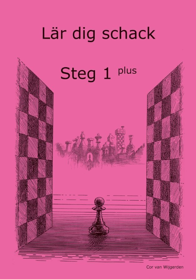 Lär dig schack. Steg 1, Plus 1