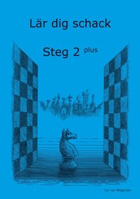 bokomslag Lär dig schack. Steg 2, Plus