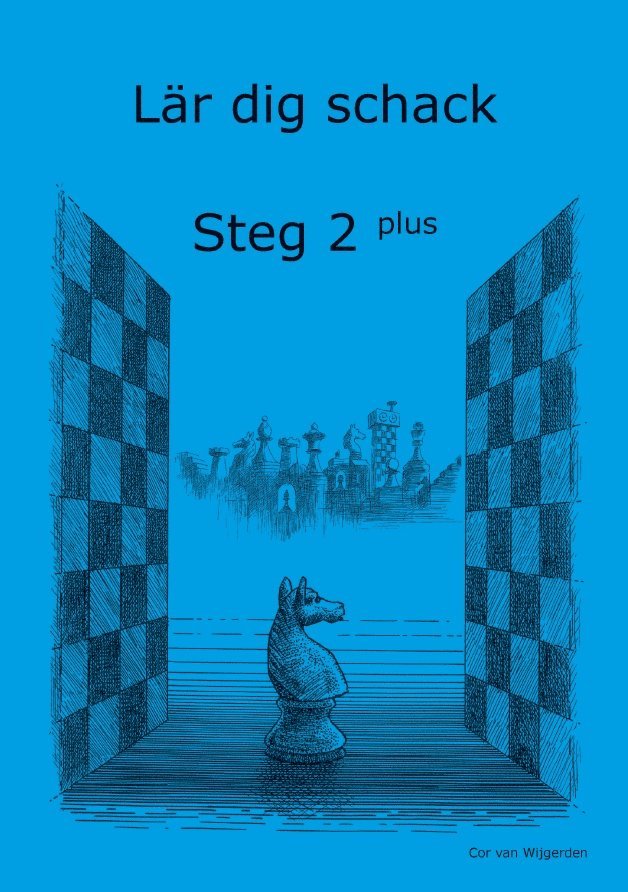 Lär dig schack. Steg 2, Plus 1