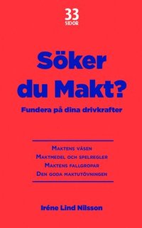 bokomslag Söker du makt? : fundera på dina drivkrafter