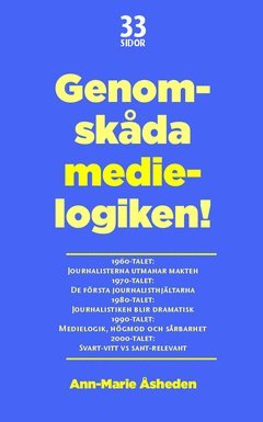 bokomslag Genomskåda medielogiken!