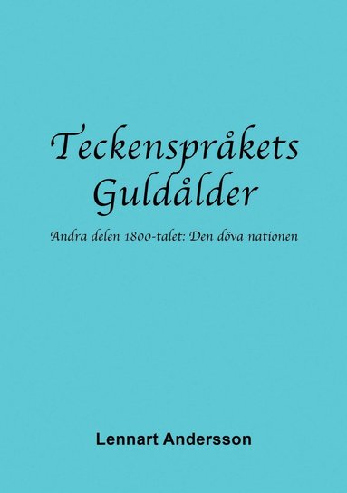 bokomslag Teckenspråkets Guldålder 2