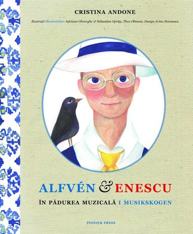 bokomslag Alfvén & Enescu i Musikskogen / Alfvén & Enescu în Pdurea Muzical