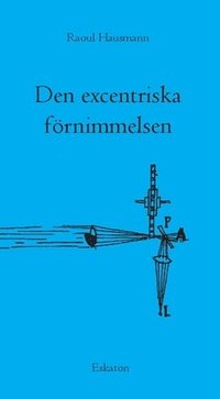 bokomslag Den excentriska förnimmelsen