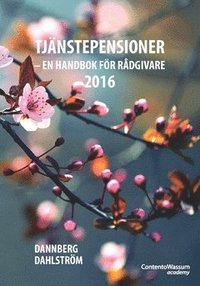 bokomslag Tjänstepensioner : en handbok för rådgivare 2016