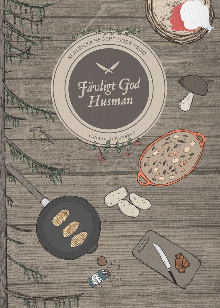 Jävligt God Husman : klassiska recept goes vego