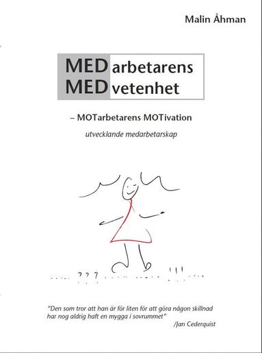 Malin Åhman - Medarbetarens medvetenhet - motarbetarens motivation, Häftad