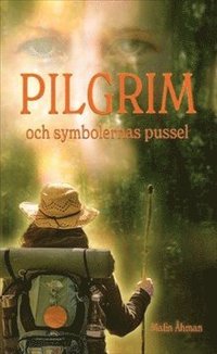 bokomslag Pilgrim och symbolernas pussel