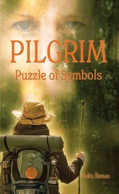 Malin Åhman - Pilgrim puzzle of symbols, Häftad