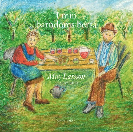 May Larsson - I min barndoms berså, Häftad