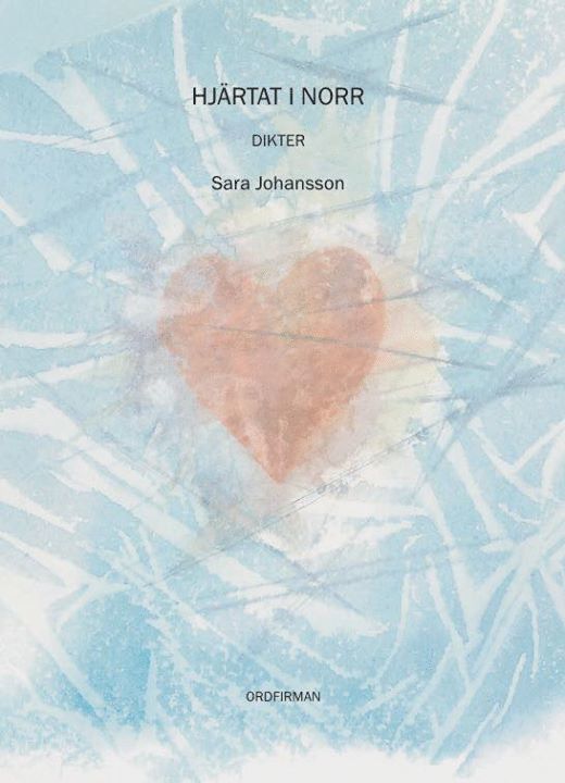 Sara Johansson - Hjärtat i norr, Häftad