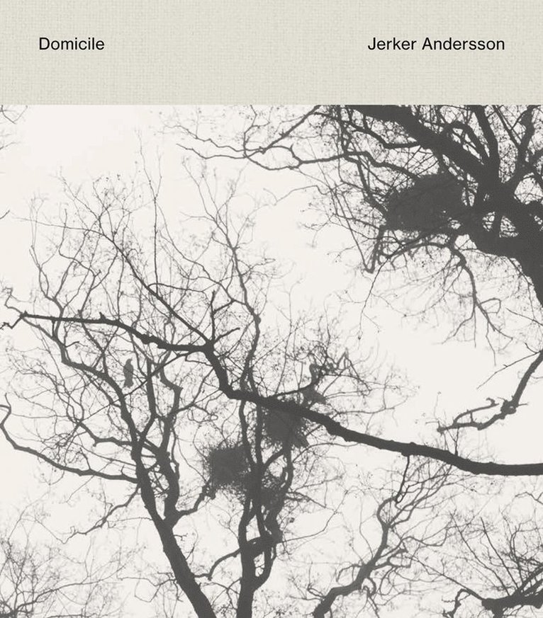 Jerker Andersson - Domicile, Inbunden