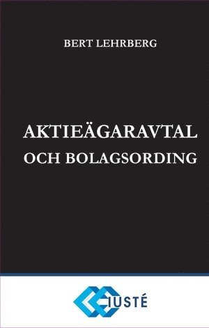 Bert Lehrberg - Aktieägaravtal och bolagsordning, Häftad