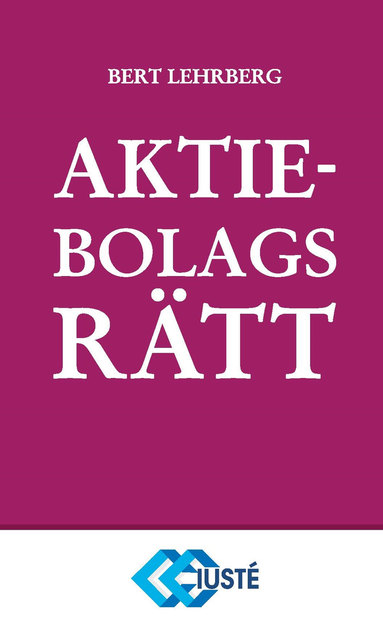 Bert Lehrberg - Aktiebolagsrätt, Inbunden
