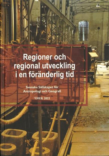 Regioner och regional utveckling i en föränderlig tid, Inbunden
