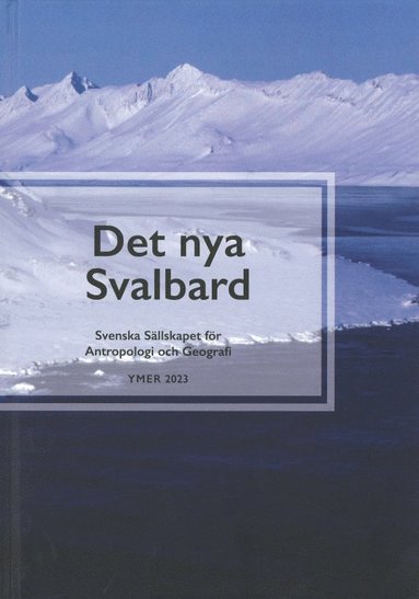 bokomslag Det nya Svalbard