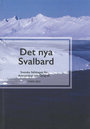 bokomslag Det nya Svalbard