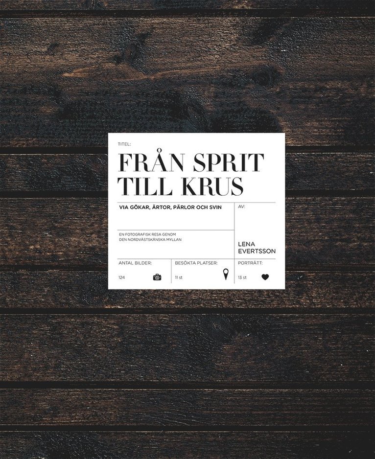 Lena Evertsson, Ulf Månsson - Från sprit till krus - via gökar, ärtor, pärlor och svin, Kartonnage