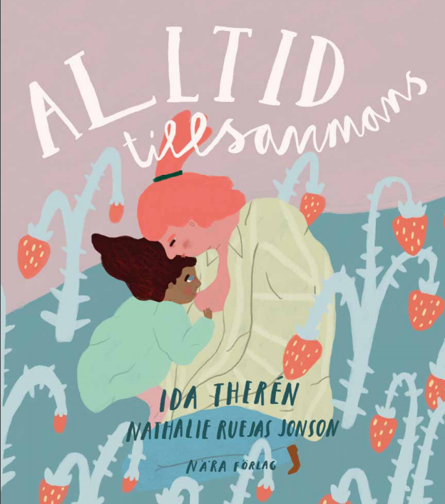 Ida Therén - Alltid tillsammans, Inbunden