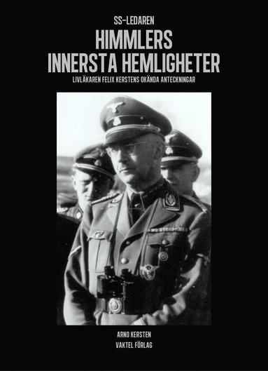 bokomslag SS-ledaren Himmlers innersta hemligheter : livläkaren Felix Kerstens okända anteckningar