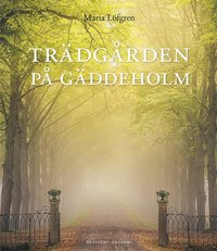 bokomslag Trädgården på Gäddeholm