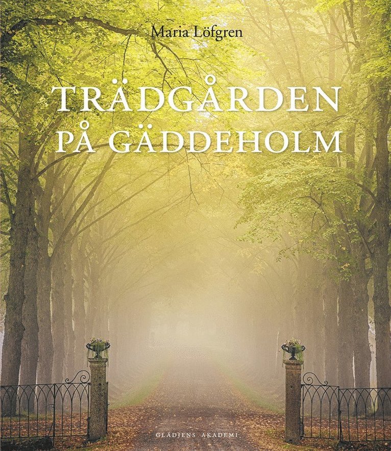 Trädgården på Gäddeholm 1
