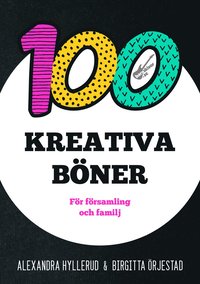 bokomslag 100 kreativa böner