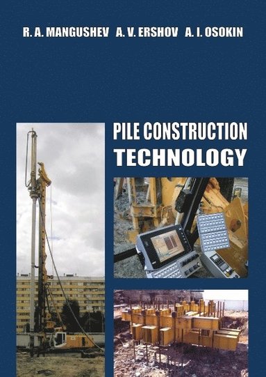bokomslag Pile Construction Technology