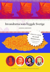 bokomslag Invandrarna som byggde Sverige