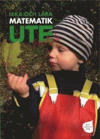 bokomslag Leka och lära matematik ute : förskola