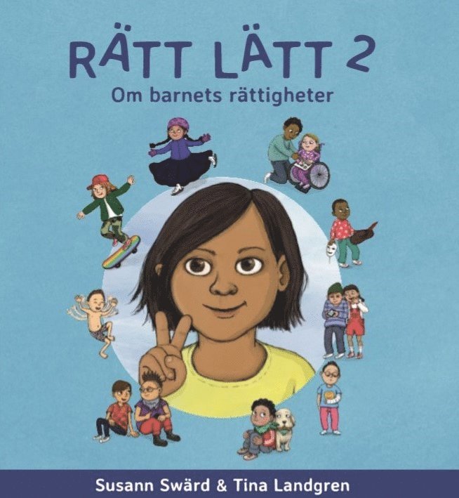 Rätt lätt. 2, Om barnets rättigheter 1