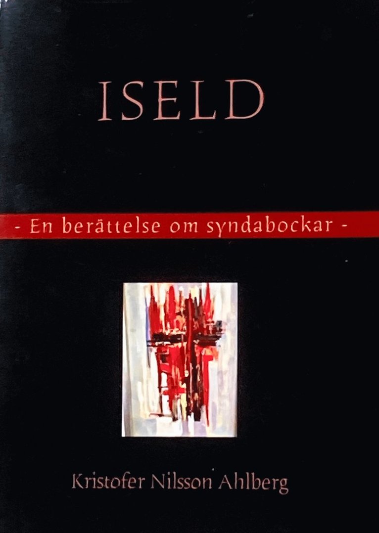 Iseld : en berättelse om syndabockar