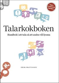 bokomslag Talarkokboken: Handbok i att tala så att andra vill lyssna