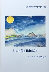 bokomslag Utanför Håskär: En undersökande självbiografi