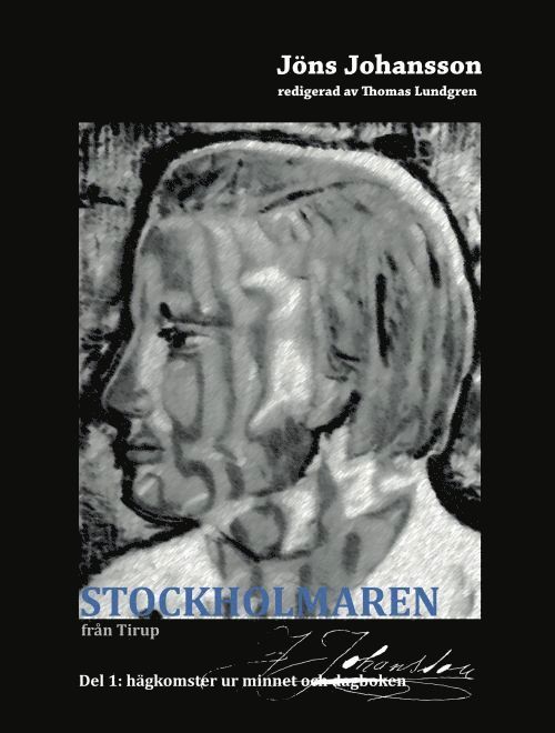 Thomas Lundgren, Jöns Johansson - Stockholmaren från Tirup, Häftad