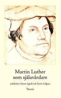 bokomslag Martin Luther som själavårdare