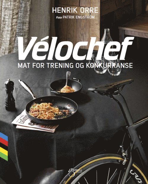 Vélochef : mat for trening og konkurranse