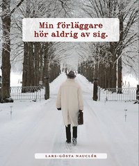 bokomslag Min förläggare hör av aldrig av sig : dikter 2015-2017