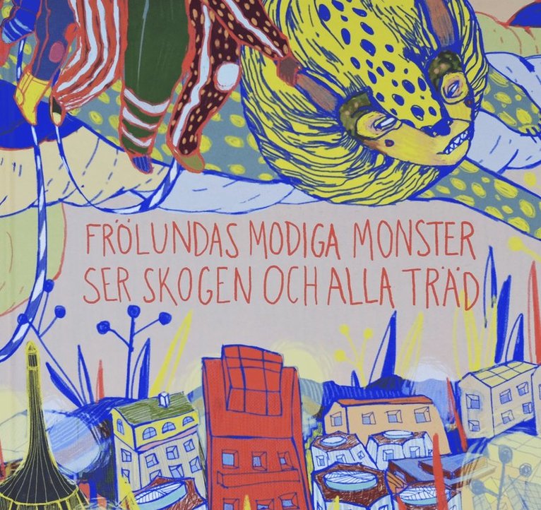 Frölundas modiga monster ser skogen och alla träd 1