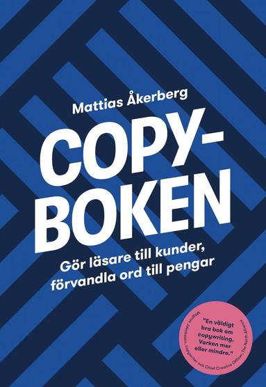 bokomslag Copyboken : gör läsare till kunder, förvandla ord till pengar