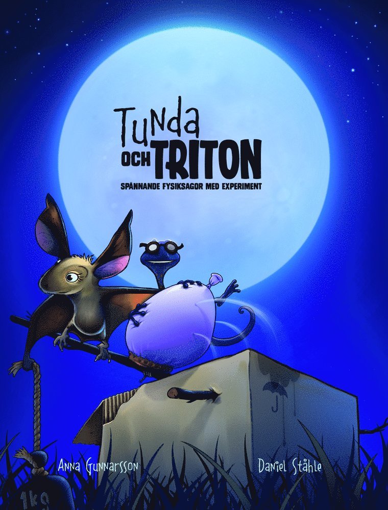 Tunda och Triton - Spännande fysiksagor med experiment 1