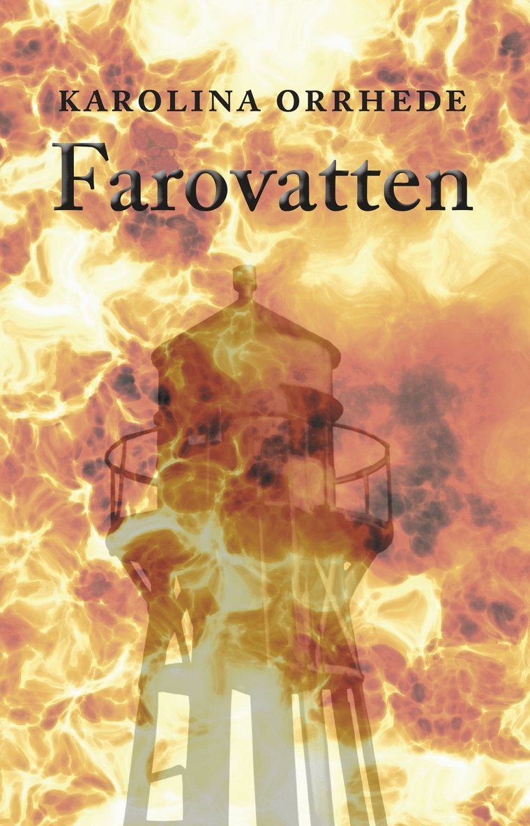 Karolina Orrhede - Farovatten, Häftad