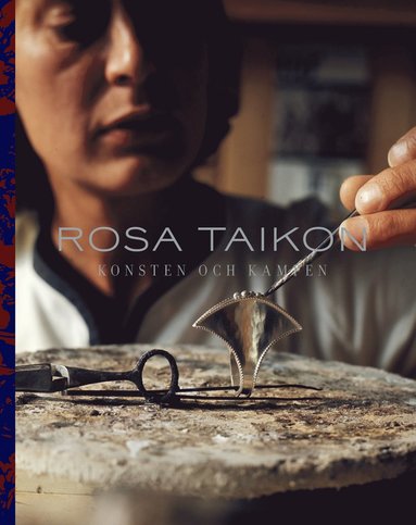 bokomslag Rosa Taikon : konsten och kampen
