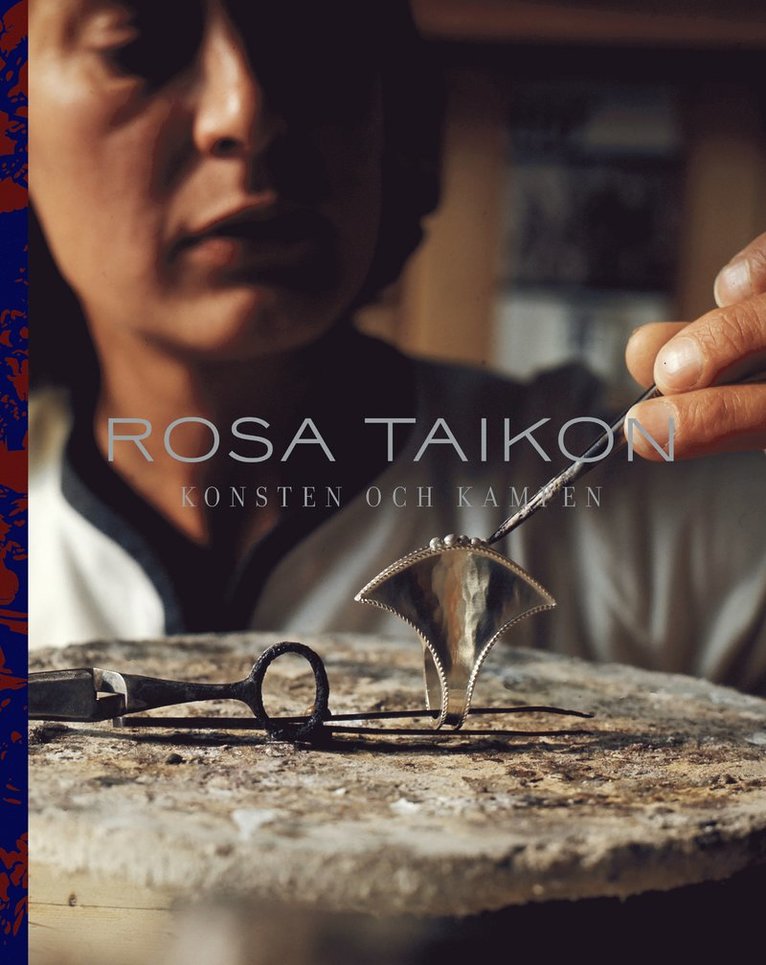 Rosa Taikon : konsten och kampen 1
