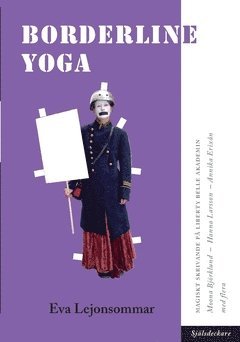 Eva Lejonsommar - Borderlineyoga : en studiecirkel på gränsen, Häftad